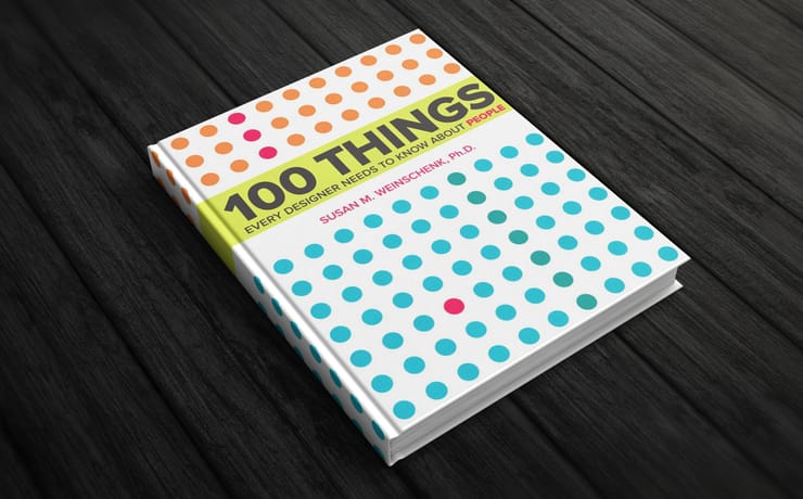 100 Things Every Designer Needs to Know About People