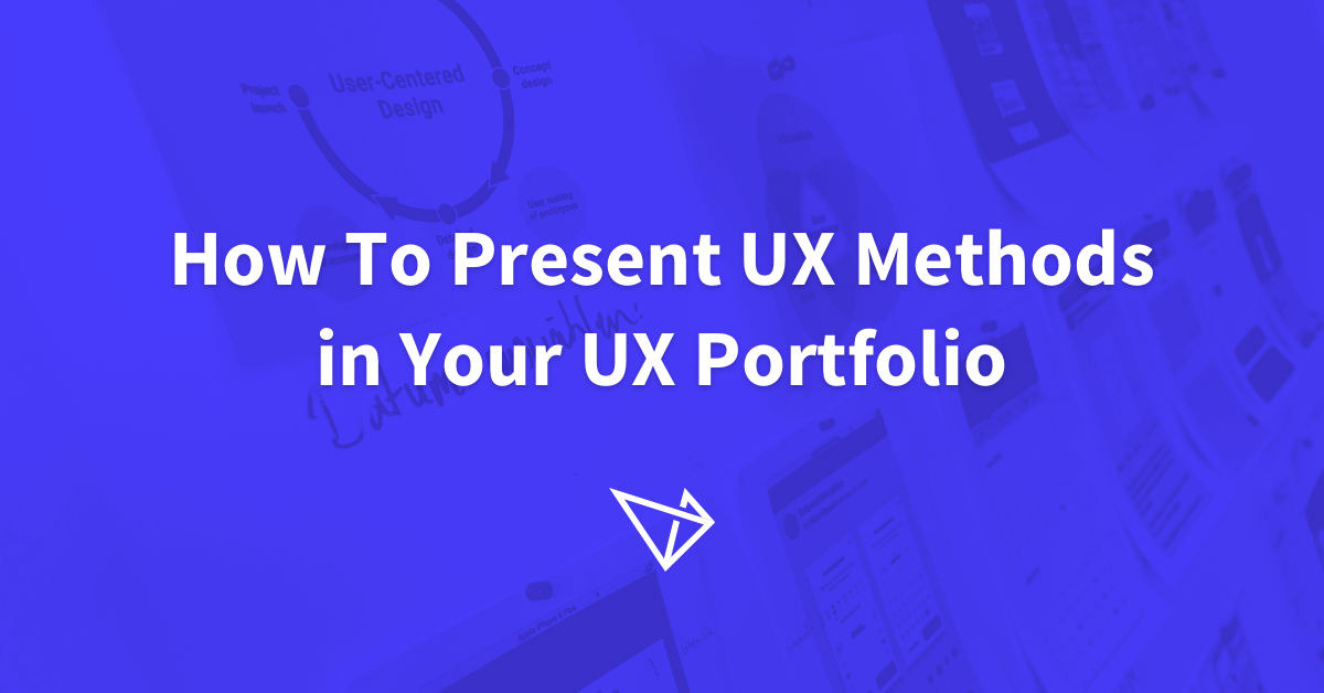 Portfolios design idea #173: How To Present UX Methods in Your UX Portfolio