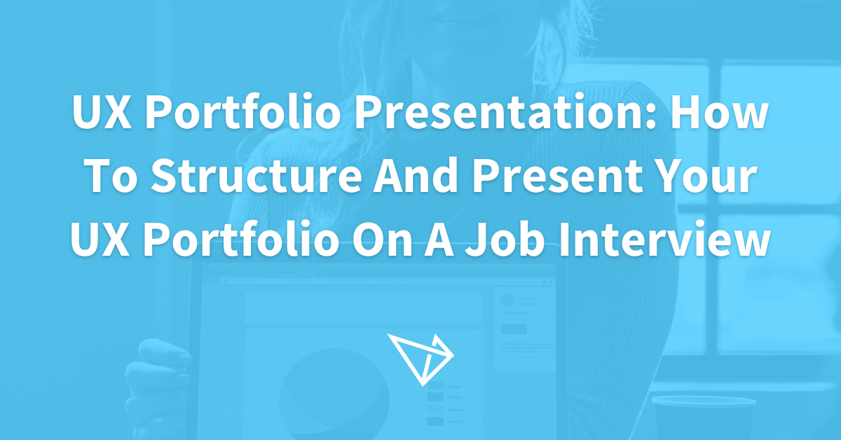 Portfolios design idea #174: UX Portfolio Presentation: How To Structure And Present Your UX Portfolio On A Job Interview