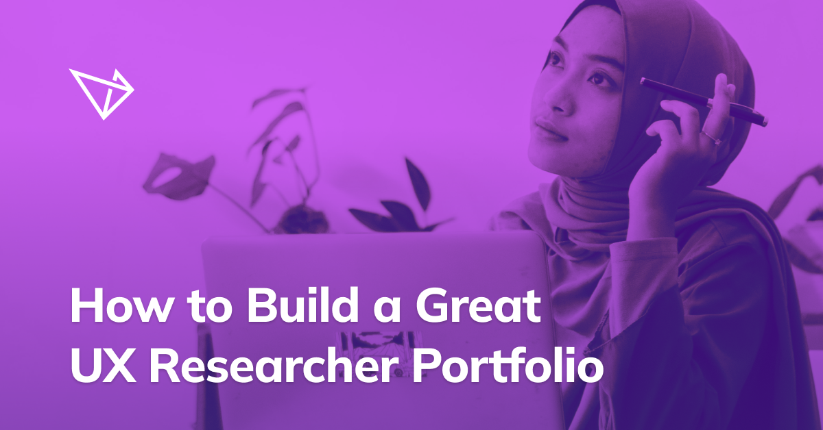 The Ultimate Guide to Building a UX Research Portfolio with Great Examples