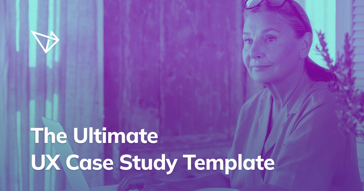 A lady sitting in front of a Macbook with text saying "The Ultimate UX Case study Template"